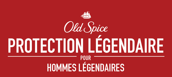 Old Spice - PROTECTION LÉGENDAIRE POUR HOMMES LÉGENDAIRES title image